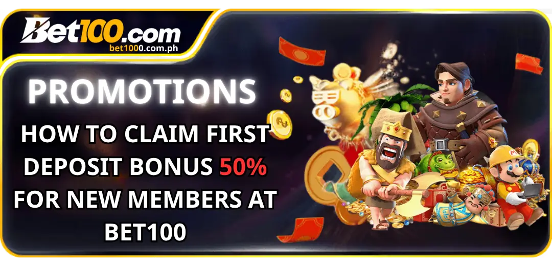 Promotions - How to Claim First Deposit Bonus 50% for New Members at Bet100 1 First Deposit Bonus bet100
