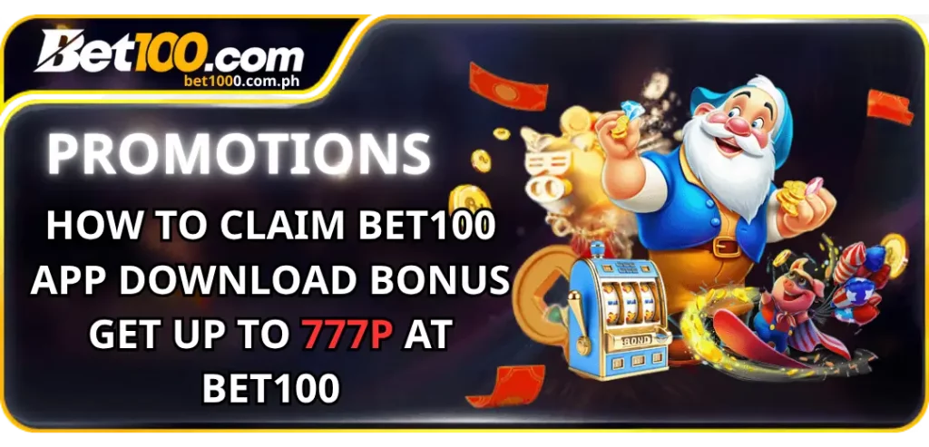 Promotion – How to Claim Bet100 App Download Bonus Get Up to 777P at Bet100 4 bonus download bet100 app